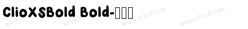 ClioXSBold Bold字体转换